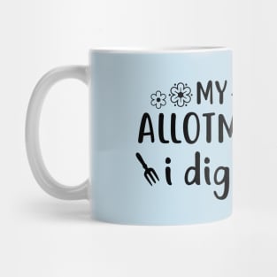 My Allotment I Dig It Mug